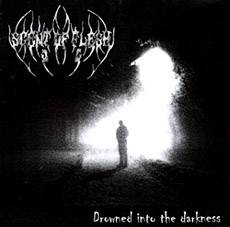 Scent Of Flesh : Drowned Into the Darkness